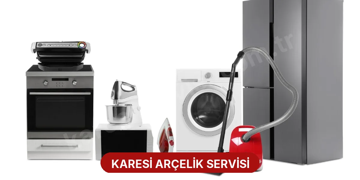 Karesi Arçelik Servisi