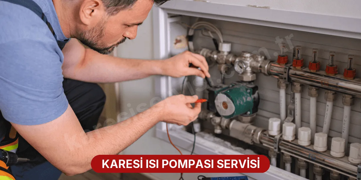 Karesi Isı Pompası Servisi
